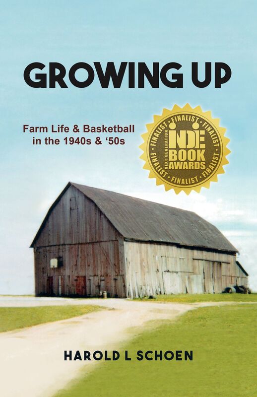 Growing Up: Farm Life & Basketball in the 1940s & '50s