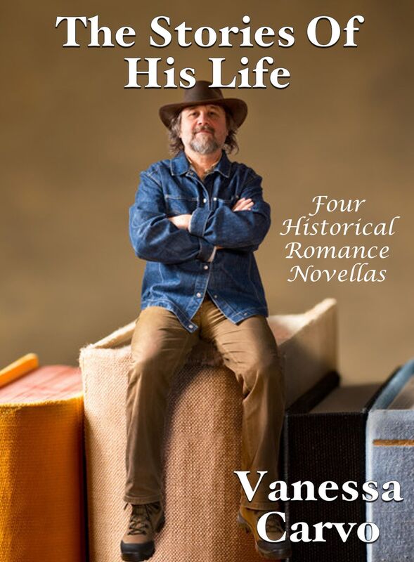 The Stories Of His Life: Four Historical Romance Novellas