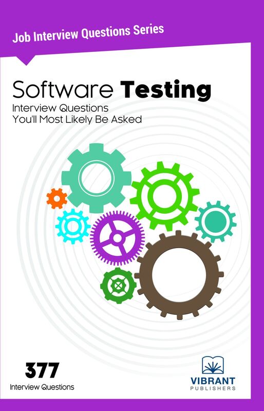 Software Testing Interview Questions You'll Most Likely Be Asked