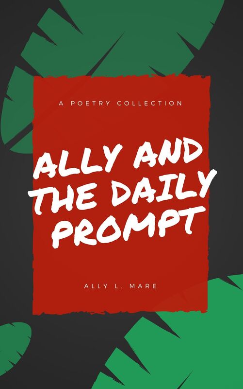 Ally And The Daily Prompt