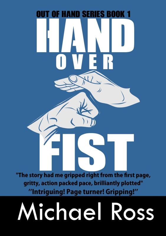 Hand Over Fist: a 5*****thriller