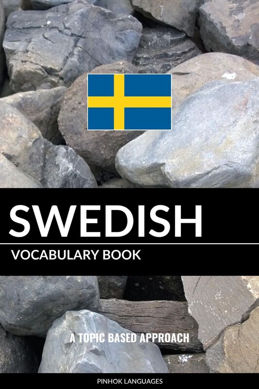 Swedish Vocabulary Book: A Topic Based Approach