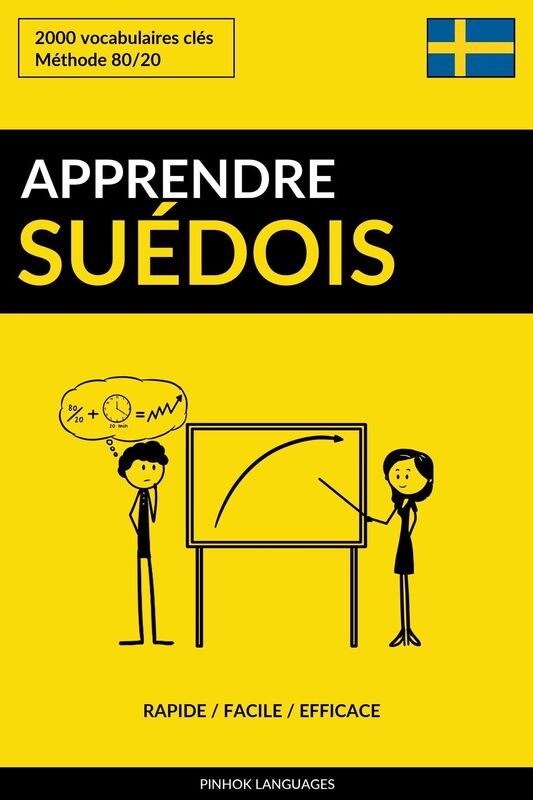 Apprendre le suédois: Rapide / Facile / Efficace: 2000 vocabulaires clés