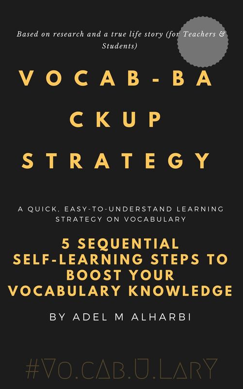 Vocab-backup Strategy: 5 Sequential Self-learning Steps to Boost Your Vocabulary Knowledge