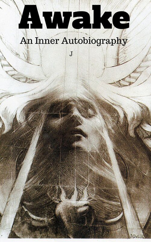 Awake: An Inner Autobiography
