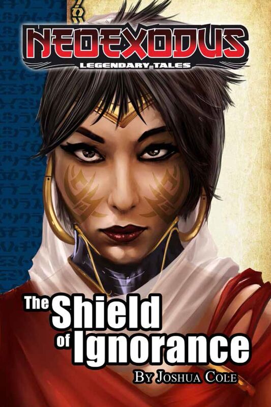 NeoExodus Legendary Tales: The Shield of Ignorance