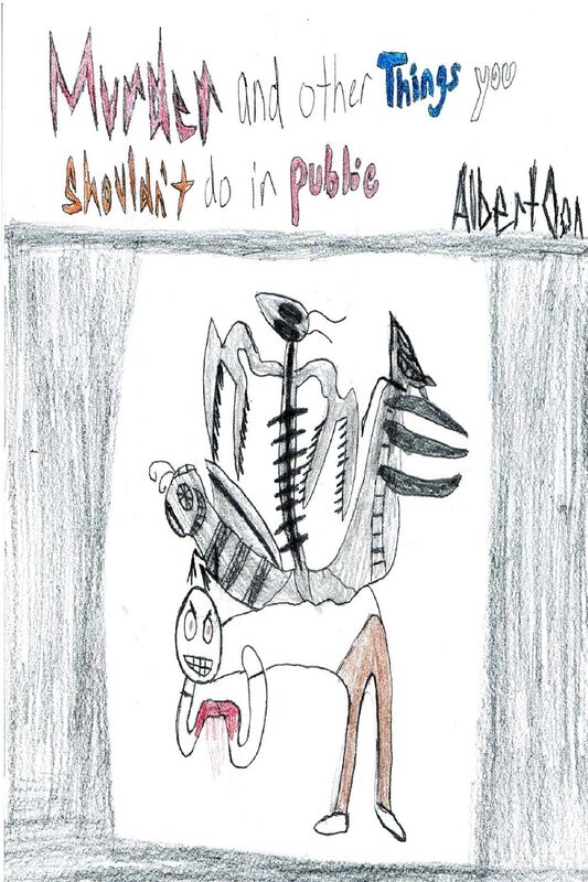 Murder and Other Things You Shouldn't Do in Public