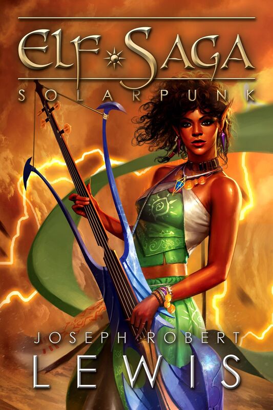 Solarpunk (Elf Saga, Book 4)