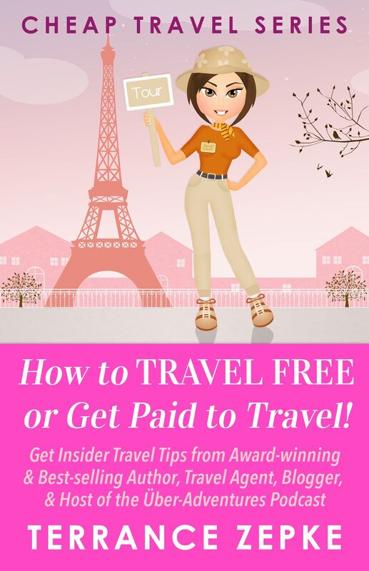 How to Travel Free or Get Paid to Travel! (Cheap Travel Series Volume 4)