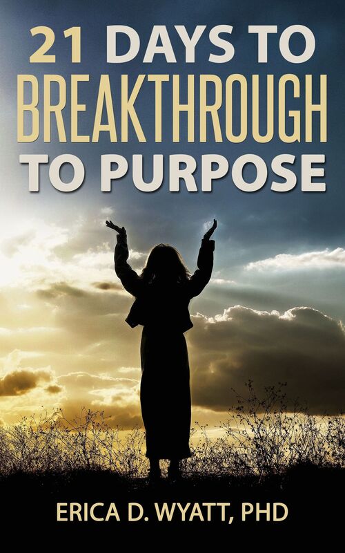 21 Days To Breakthrough To Purpose