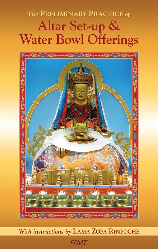 The Preliminary Practice of Altar Set-up & Water Bowl Offerings