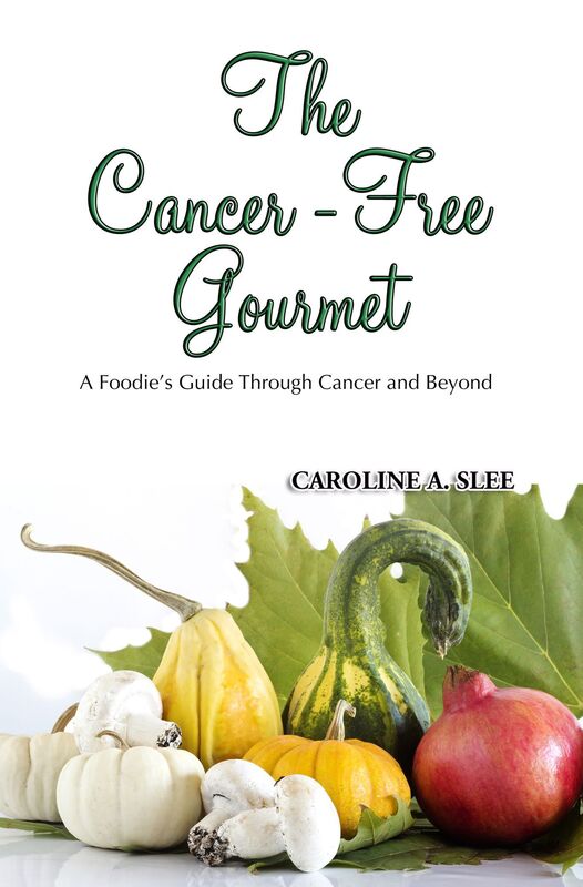 The Cancer-Free Gourmet