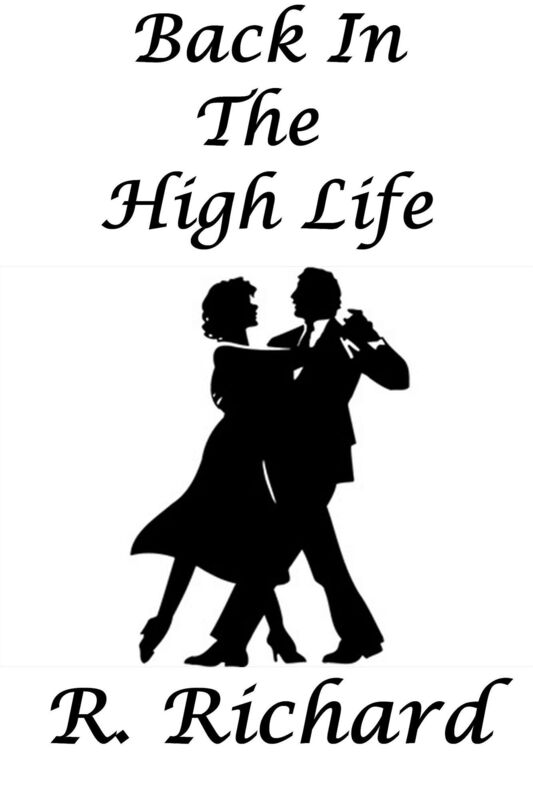 Back In The High Life