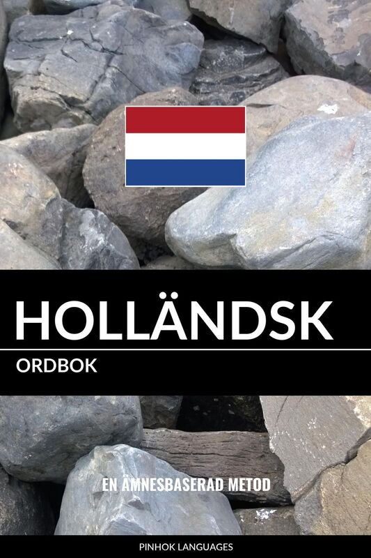 Holländsk ordbok: En ämnesbaserad metod