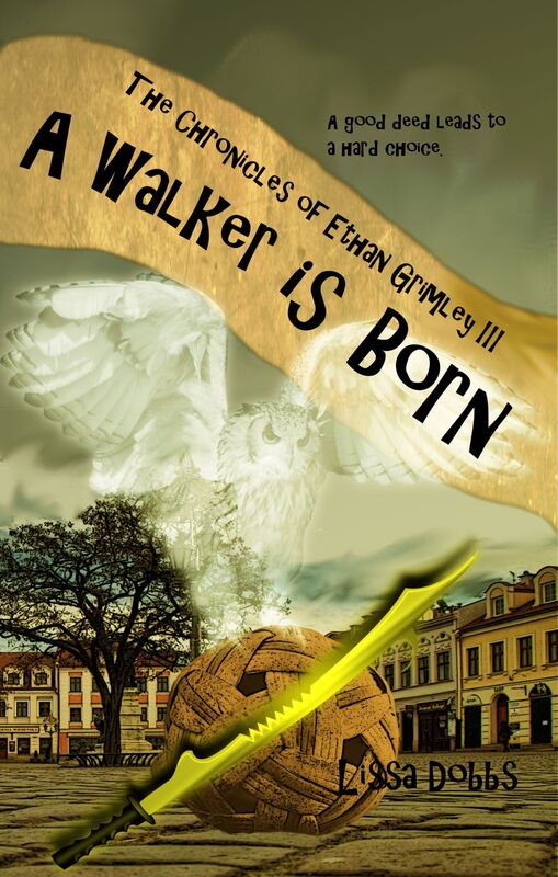 The Chronicles of Ethan Grimley III: A Walker is Born