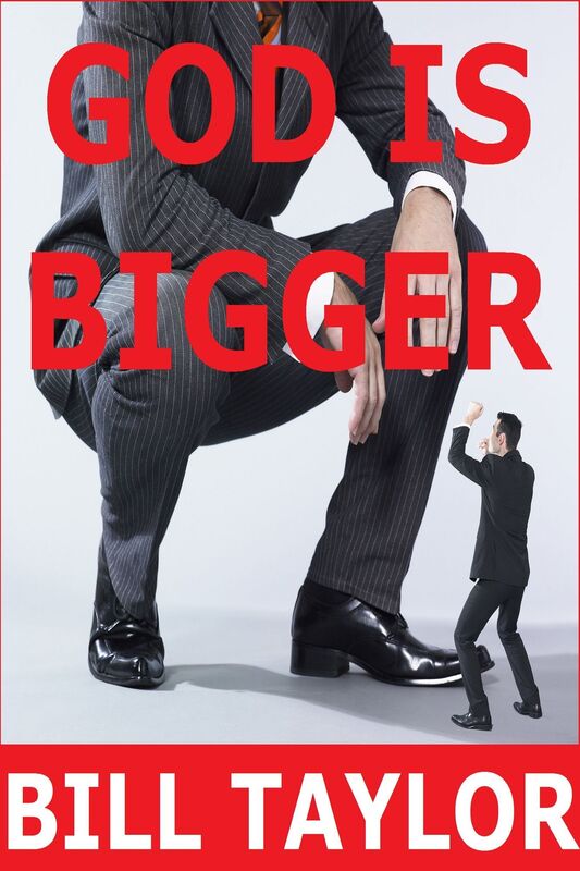 God Is Bigger