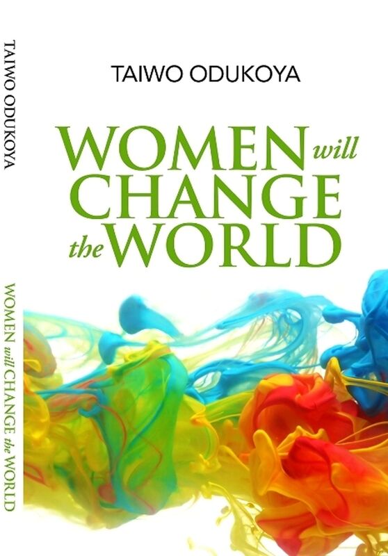 Women Will Change The World