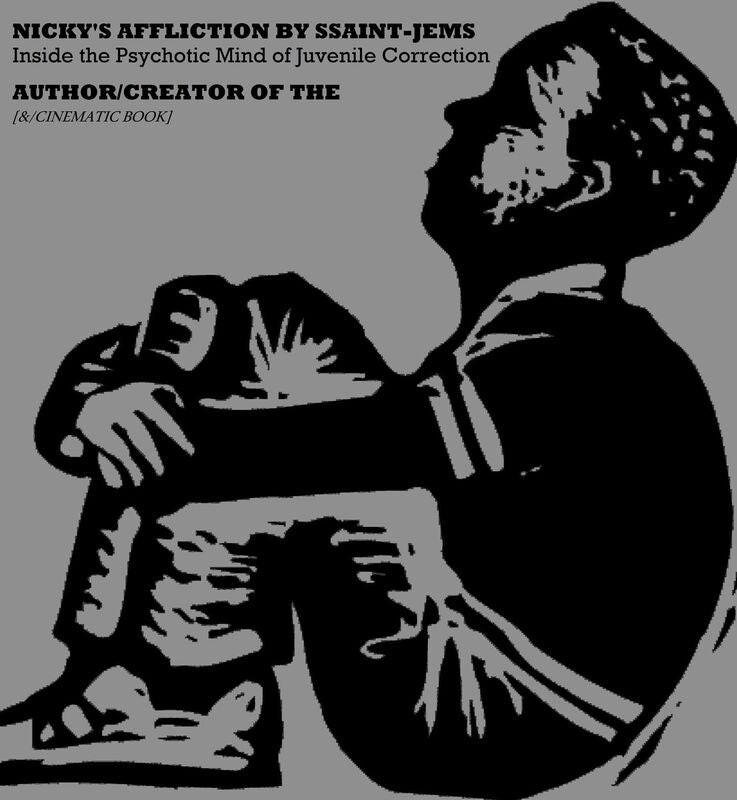 Nicky's Affliction: Inside the Mind of Juvenile Correction