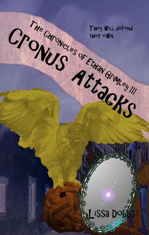 The Chronicles of Ethan Grimley III: Cronus Attacks