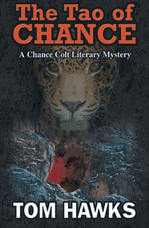 The Tao of Chance: A Chance Colt Literary Mystery