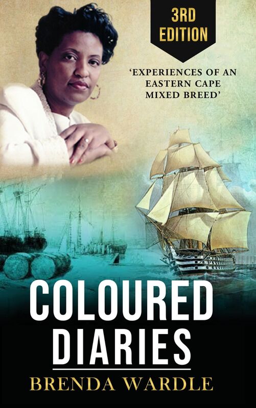 Coloured Diaries: Experiences of an Eastern Cape 'Mixed-Breed'