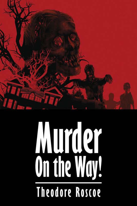 Murder On the Way