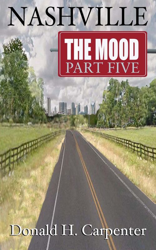 Nashville: The Mood (Part 5)