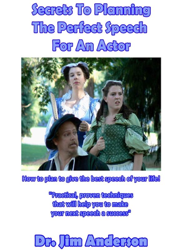 Secrets To Planning The Perfect Speech For An Actor: How To Plan To Give The Best Speech Of Your Life!