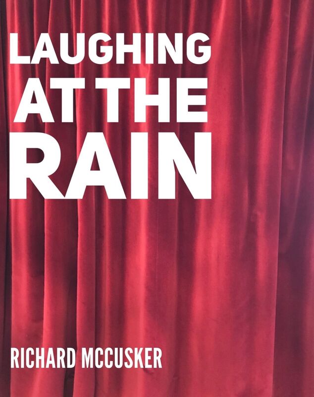 Laughing at the Rain