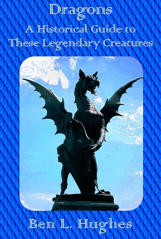 Dragons: A Historical Guide to These Legendary Creatures