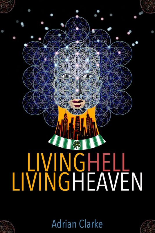 Living Hell: Living Heaven