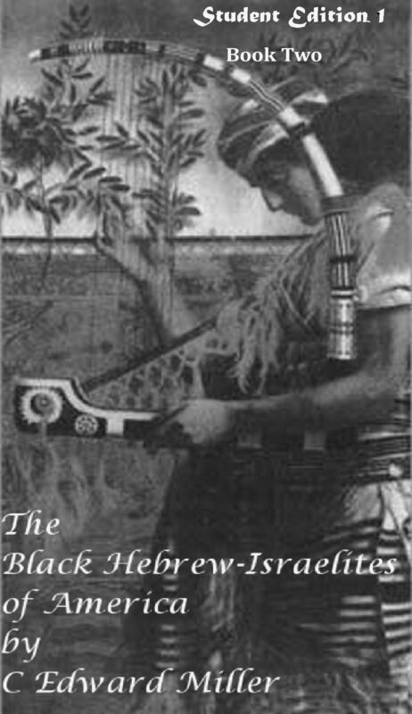 The Black Hebrew-Israelite Student Edition Book Two