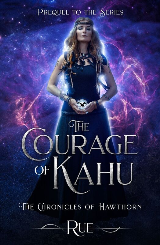 The Courage of Kahu (The Chronicles of Hawthorn, Series Prequel)
