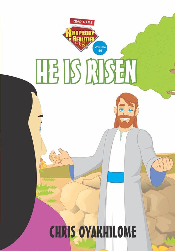Rhapsody of Realities for Kids, April 2017 Edition: He is Risen!