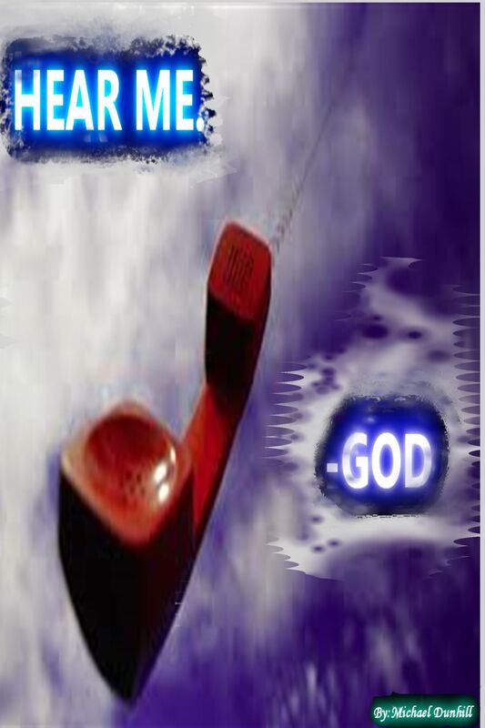 Hear Me. signed,God: Listening to God Speak