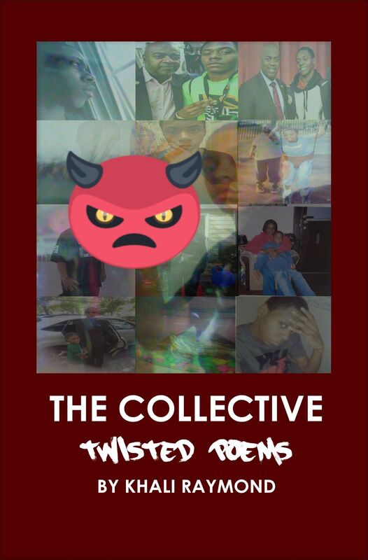 The Collective: Twisted Poems