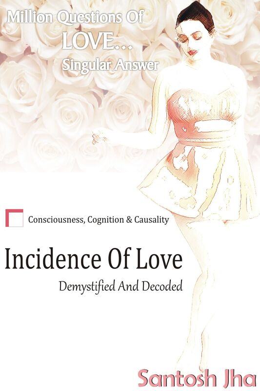 Incidence Of Love: Demystified And Decoded