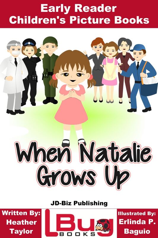 When Natalie Grows Up: Early Reader - Children's Picture Books