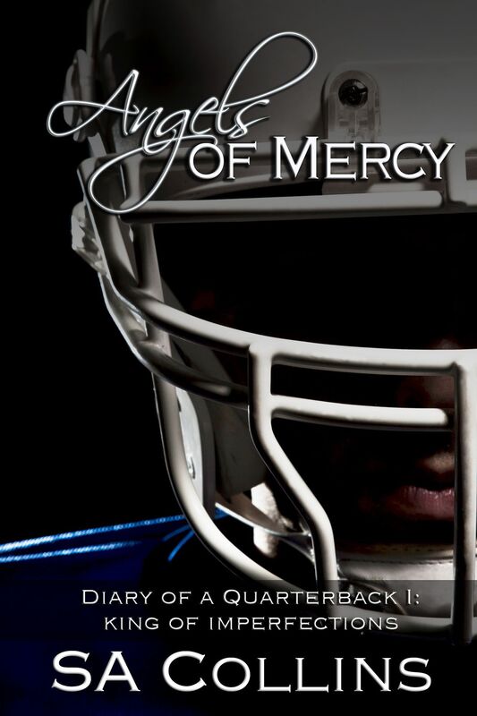 Angels of Mercy: Diary of a Quarterback - Part I: King of Imperfections