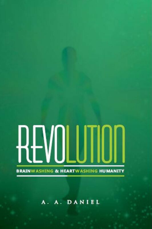 Revolution: Brainwashing and Heartwashing Humanity