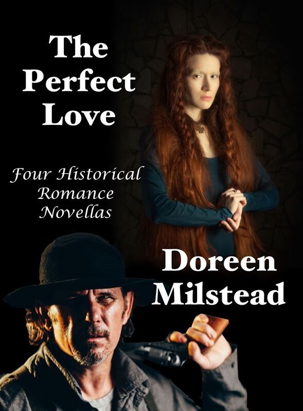 The Perfect Love: Four Historical Romance Novellas