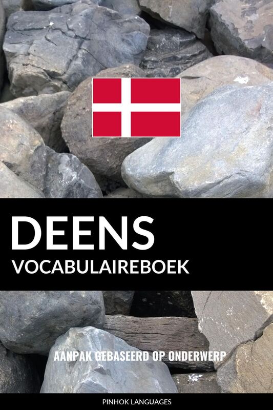 Deens vocabulaireboek: Aanpak Gebaseerd Op Onderwerp