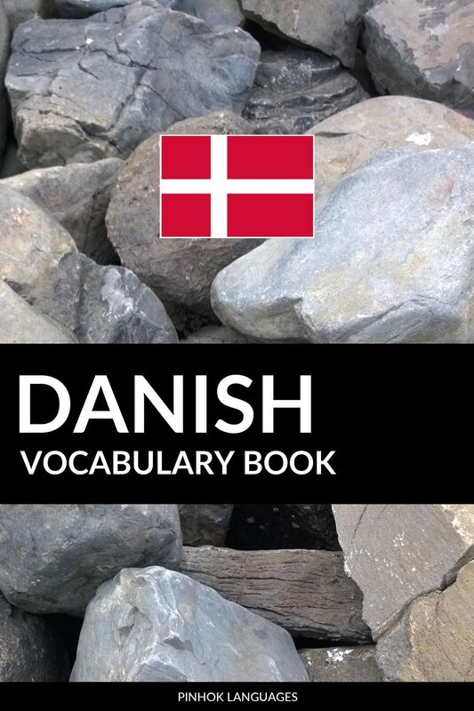 Danish Vocabulary Book: A Topic Based Approach