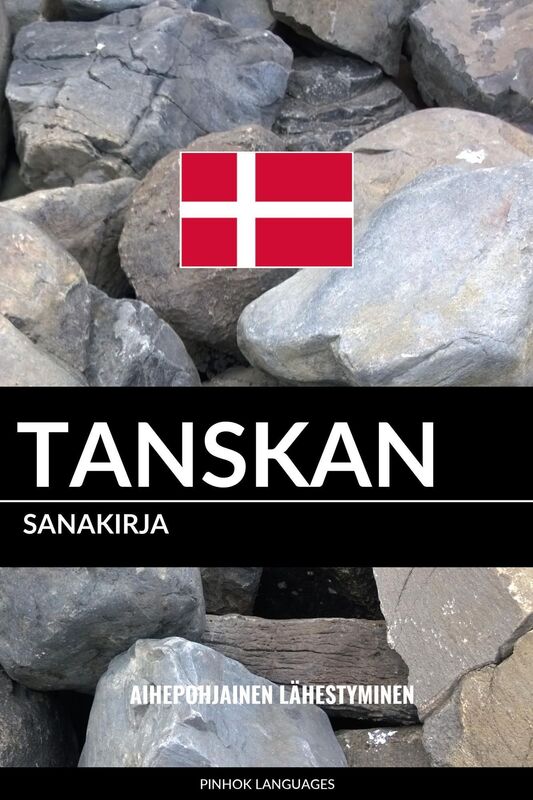 Tanskan sanakirja: Aihepohjainen lähestyminen