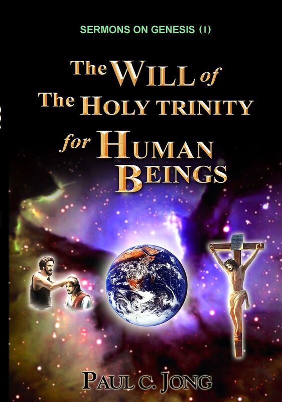 Sermons on Genesis(I) - The Will of the Holy Trinity for Human Beings
