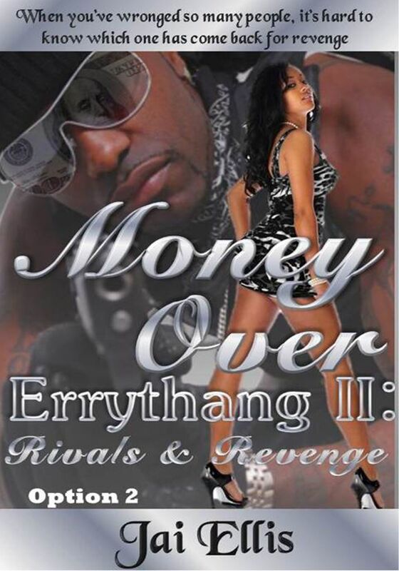 Money Over Errythang 2: Rivals & Revenge Option 2