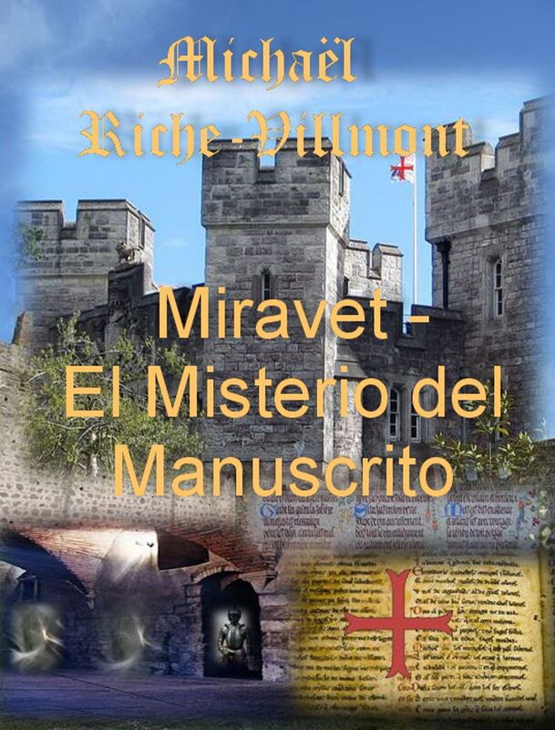 Miravet: El Misterio del Manuscrito