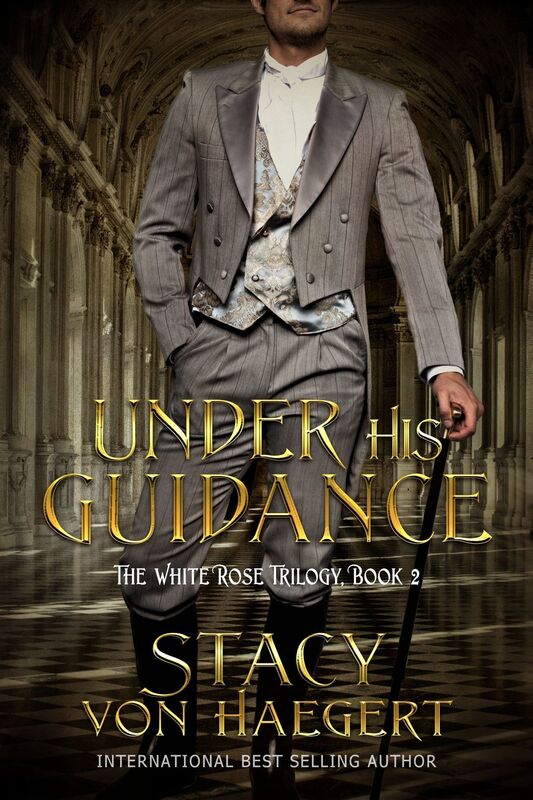 Under His Guidance (White Rose Trilogy Volume 2)