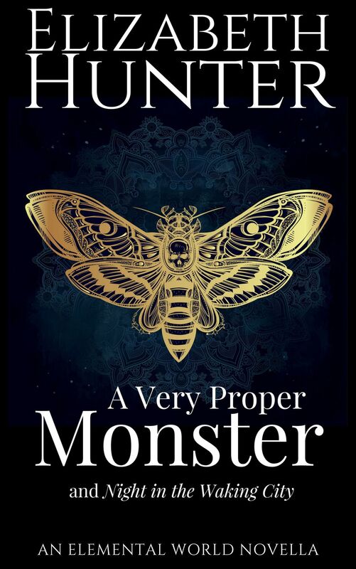 A Very Proper Monster: An Elemental World Novella