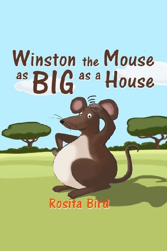 Winston: the Mouse as big as a House